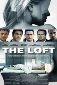 The Loft - cast: Karl Urban, Wentworth Miller, James Marsden, Isabel Lucas, Rhona Mitra, Eric Stonestreet, Rachael Taylor, Matthias Schoenaerts, Margarita Levieva, Valerie Cruz, Robert Wisdom, Kristin Lehman, Elaine Cassidy